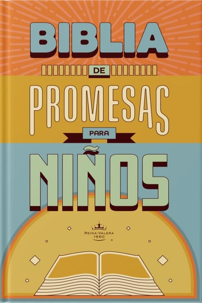 Biblia De Promesas Para Niños RVR-1960, Reina Valera 1960, Con Enseñanzas Y Reflexiones, Tapa Dura (Spanish Edition)